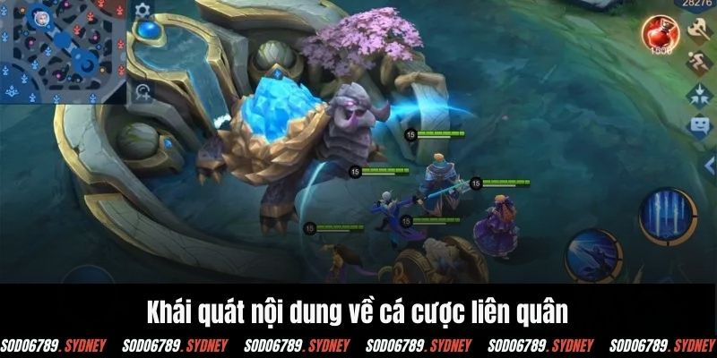 Khái quát nội dung về cá cược liên quân